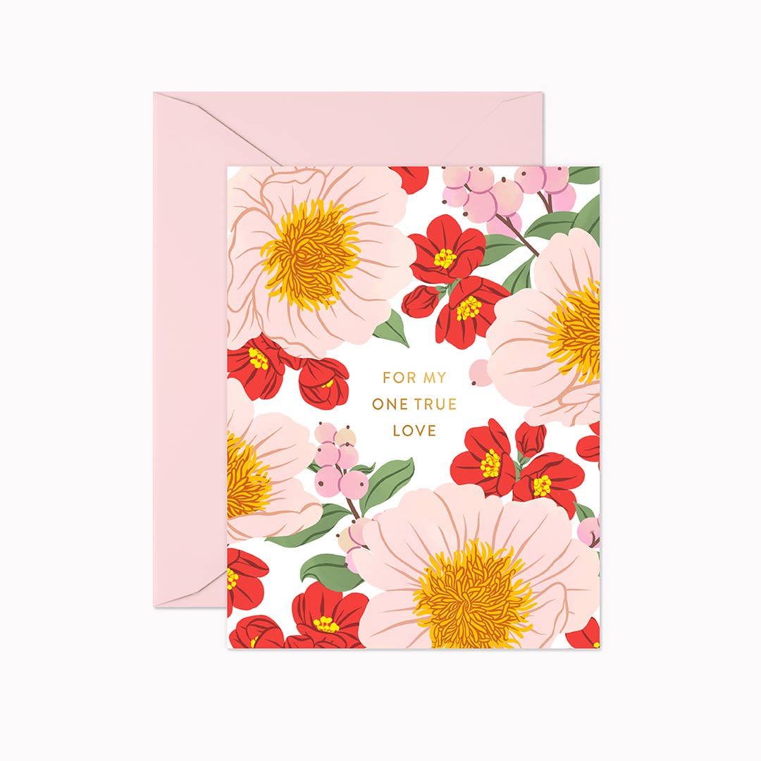 For My One True Love Greeting Card